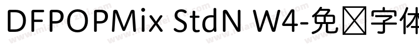 DFPOPMix StdN W4字体转换